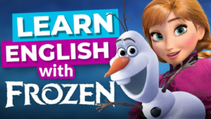 Học tiếng Anh qua phim Frozen (2013) - Nữ Hoàng Băng Giá